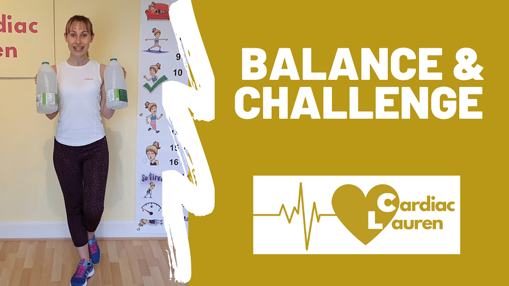 What to expect after having a mild heart attack 11 Balance & Challenge - 2 Sections then the Chair