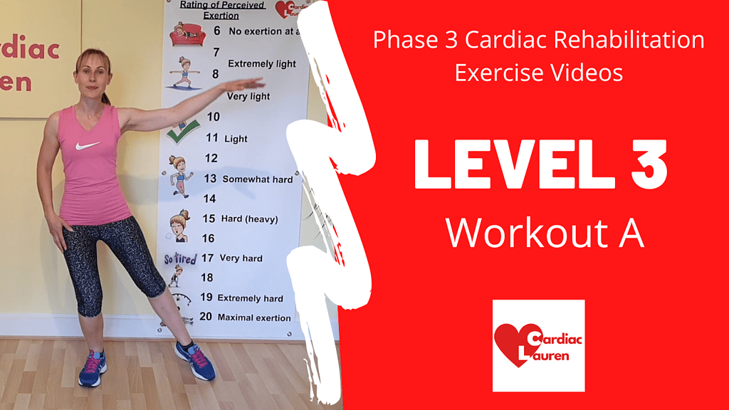 Level 3 - workout a - phase 3 cardiac rehabilitation exercise video