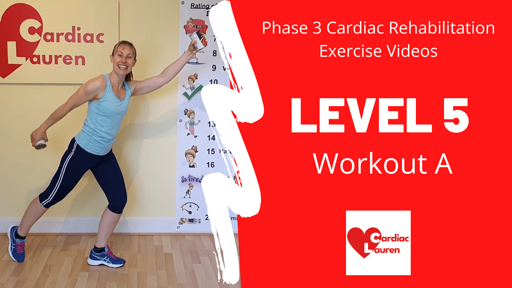 Level 5 - workout a - phase 3 cardiac rehabilitation exercise video